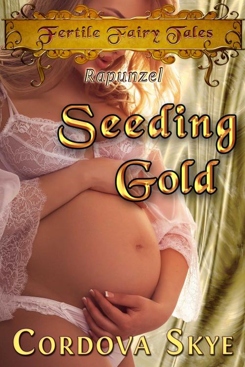Cover of the book Seeding Gold by Cordova Skye, Burning Lotus Press