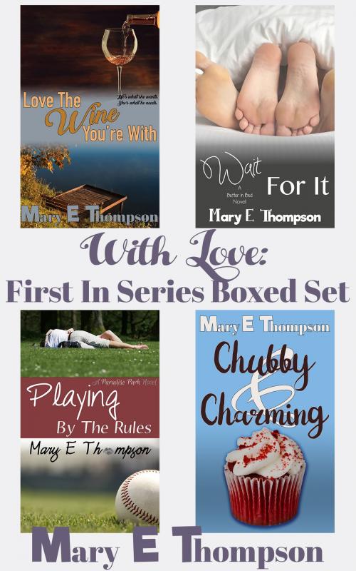 Cover of the book With Love: First in Series Boxed Set by Mary E Thompson, BluEyed Press