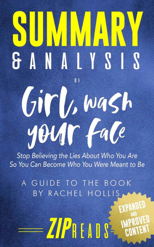 Cover of the book Summary & Analysis of Girl, Wash Your Face by ZIP Reads, ZIP Reads