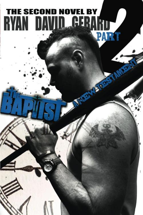 Cover of the book The Baptist 2 by Ryan David Gerard, Ryan David Gerard