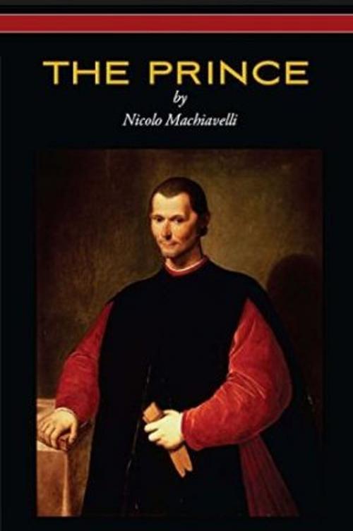 Cover of the book THE PRINCE by Nicolo Machiavelli, Jwarlal