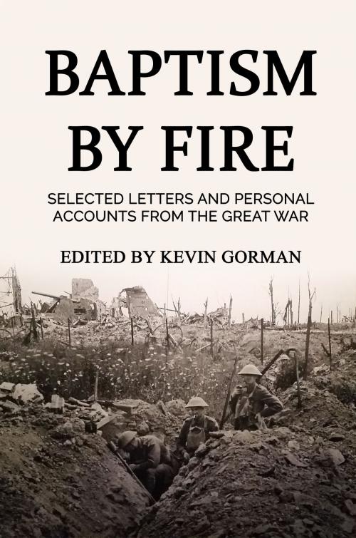 Cover of the book Baptism by Fire by Kevin Gorman, Schulmeister Publishing Ltd