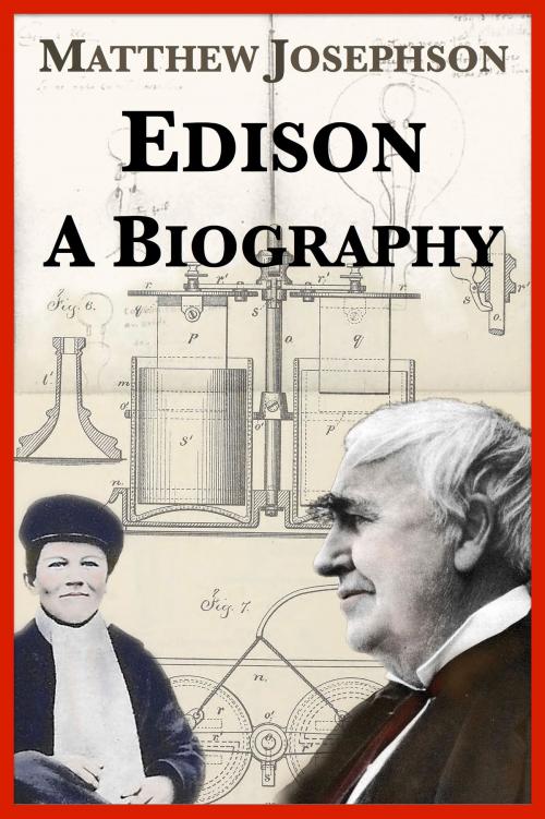 Cover of the book Edison: A Biography by Matthew Josephson, Plunkett Lake Press