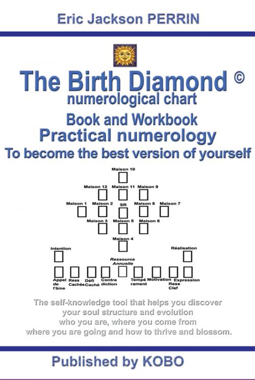 Cover of the book THE BIRTH DIAMOND (Sacred Numerology) by ERIC JACKSON PERRIN, ERIC JACKSON PERRIN