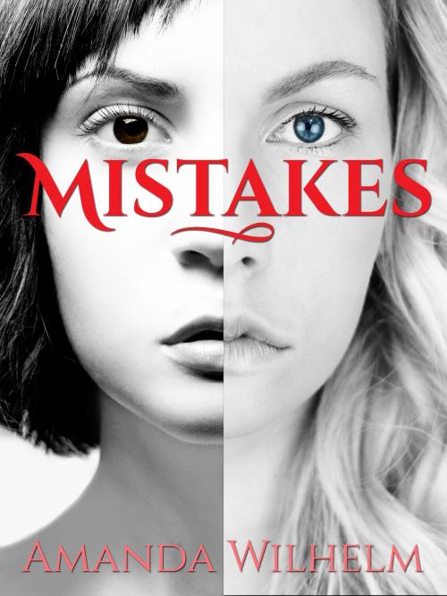 Cover of the book Mistakes by Amanda Wilhelm, Amanda Wilhelm