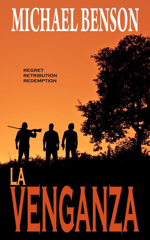 Cover of the book La Venganza by Michael Benson, P. Vincent Publishing