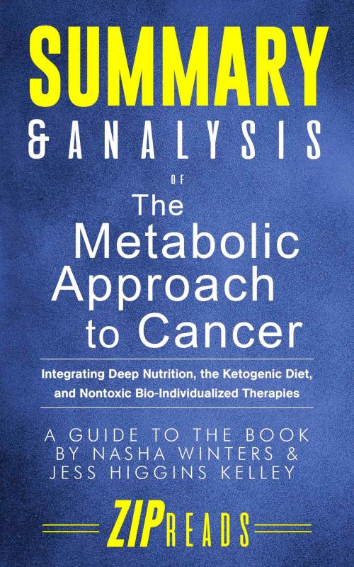 Cover of the book Summary & Analysis of The Metabolic Approach to Cancer by ZIP Reads, ZIP Reads