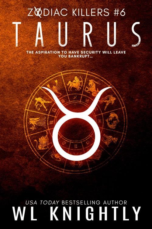 Cover of the book Taurus by WL Knightly, BrixBaxter Publishing