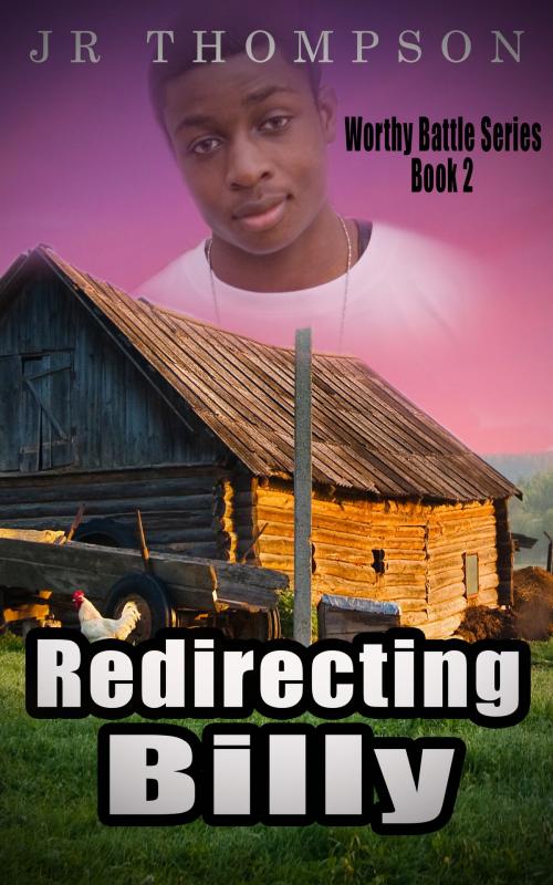 Cover of the book Redirecting Billy by JR Thompson, self-published