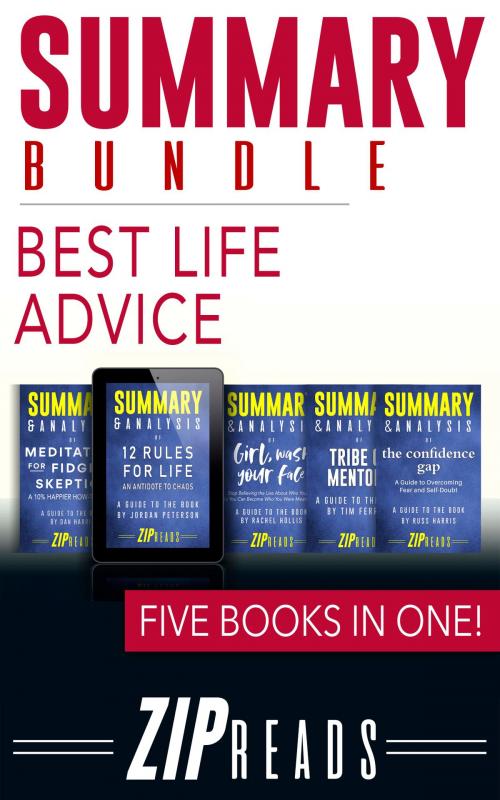 Cover of the book Summary Bundle | Best Life Advice by ZIP Reads, ZIP Reads