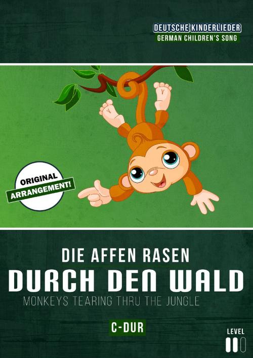Cover of the book Die Affen rasen durch den Wald by traditional, Martin Malto, Bambina Tunes