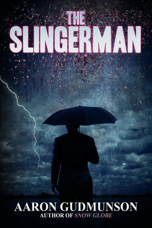 Cover of the book The Slingerman by Aaron Gudmunson, Crossroad Press