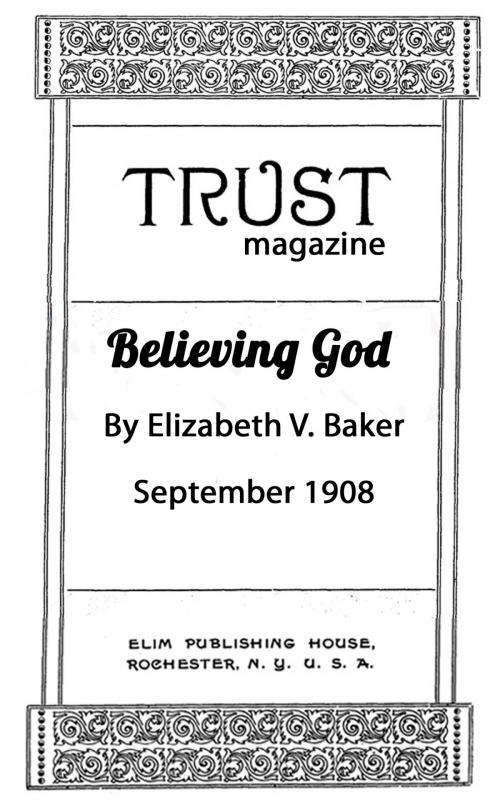 Cover of the book Believing God by Elizabeth V. Baker, Full Well Ventures