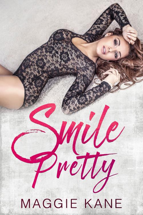 Cover of the book Smile Pretty by Maggie Kane, R&C Publishing