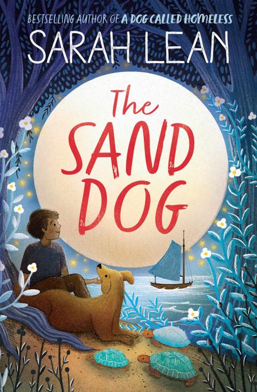 Cover of the book The Sand Dog by Sarah Lean, HarperCollins Publishers