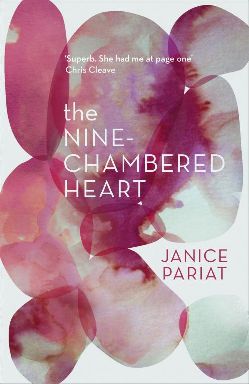 Cover of the book The Nine-Chambered Heart by Janice Pariat, HarperCollins Publishers