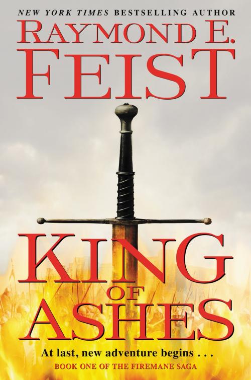 Cover of the book King of Ashes by Raymond E Feist, Harper Voyager