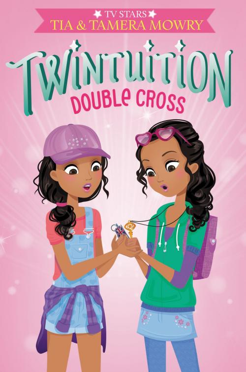 Cover of the book Twintuition: Double Cross by Tia Mowry, Tamera Mowry, HarperCollins
