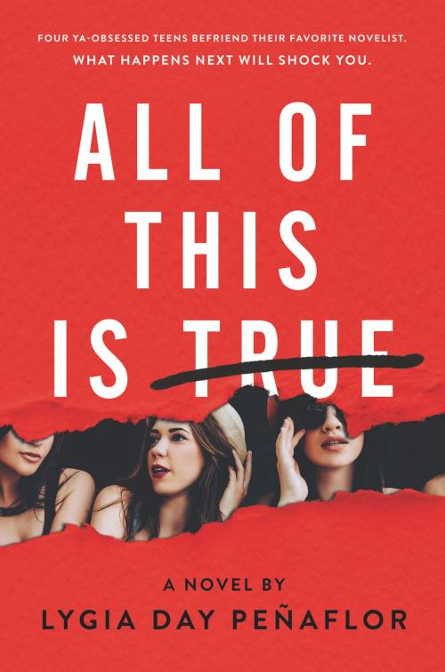 Cover of the book All of This Is True: A Novel by Lygia Day Penaflor, HarperTeen