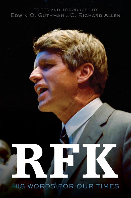 Cover of the book RFK by C. Richard Allen, Edwin O Guthman, Robert F. Kennedy, William Morrow