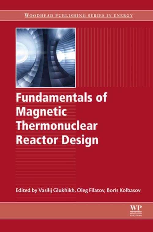 Cover of the book Fundamentals of Magnetic Thermonuclear Reactor Design by , Elsevier Science