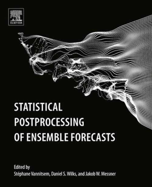Cover of the book Statistical Postprocessing of Ensemble Forecasts by , Elsevier Science