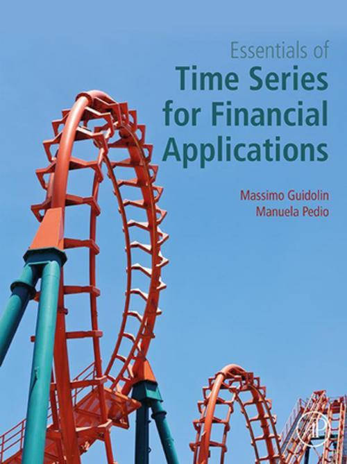 Cover of the book Essentials of Time Series for Financial Applications by Massimo Guidolin, Manuela Pedio, Elsevier Science