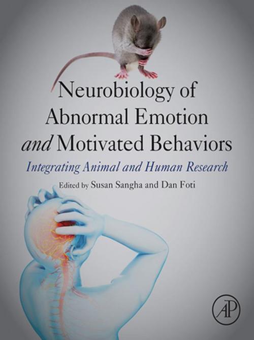 Cover of the book Neurobiology of Abnormal Emotion and Motivated Behaviors by , Elsevier Science