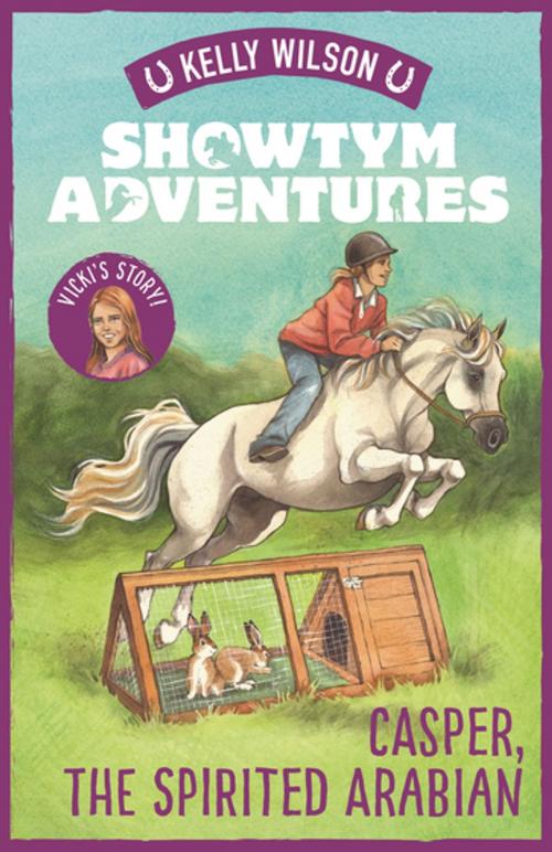 Cover of the book Showtym Adventures 3: Casper, the Spirited Arabian by Kelly Wilson, Penguin Random House New Zealand