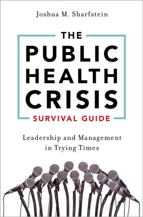 Cover of the book The Public Health Crisis Survival Guide by Joshua M. Sharfstein, Oxford University Press