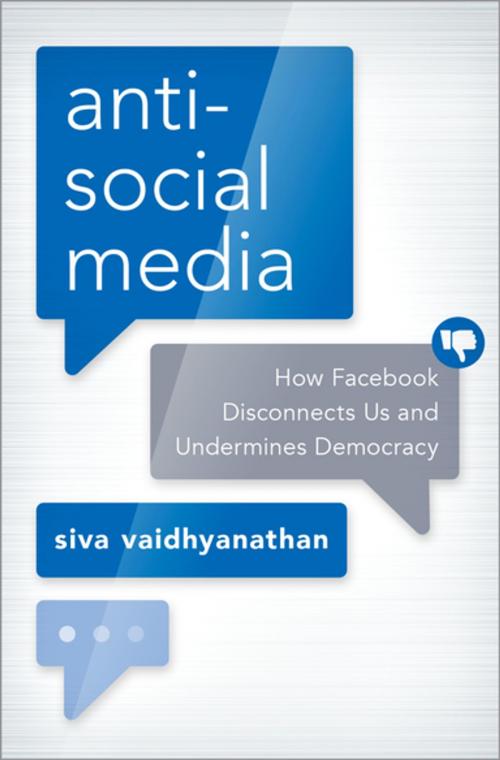 Cover of the book Antisocial Media by Siva Vaidhyanathan, Oxford University Press