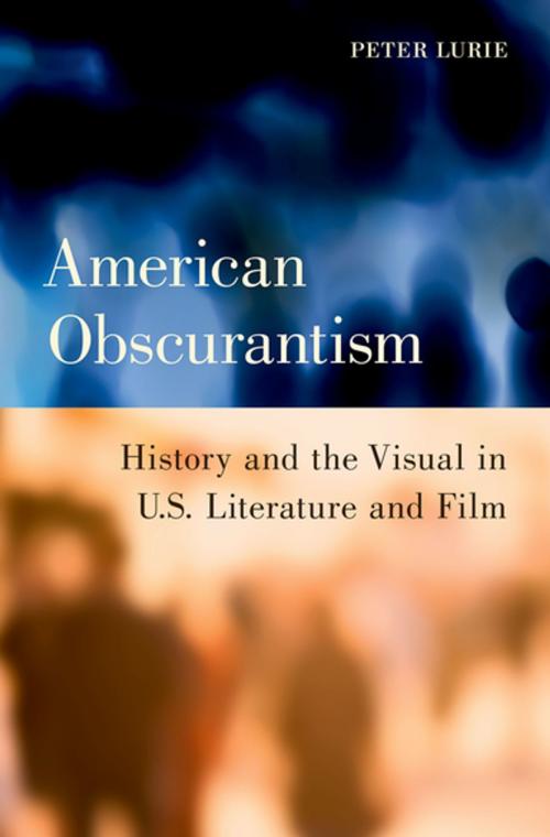 Cover of the book American Obscurantism by Peter Lurie, Oxford University Press