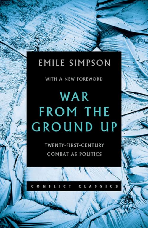 Cover of the book War From the Ground Up by Emile Simpson, Oxford University Press