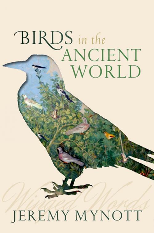 Cover of the book Birds in the Ancient World by Jeremy Mynott, OUP Oxford