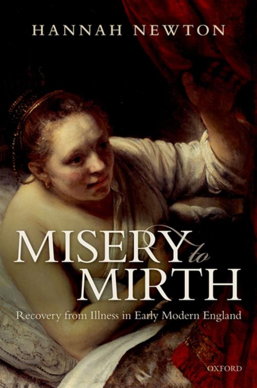Cover of the book Misery to Mirth by Hannah Newton, OUP Oxford