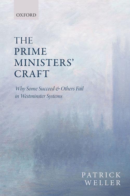 Cover of the book The Prime Ministers' Craft by Patrick Weller, OUP Oxford