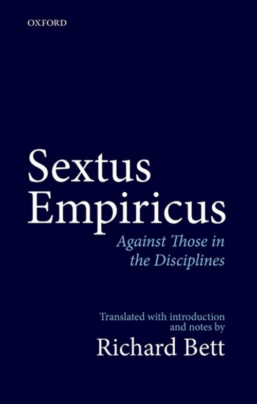 Cover of the book Sextus Empiricus: Against Those in the Disciplines by Richard Bett, OUP Oxford