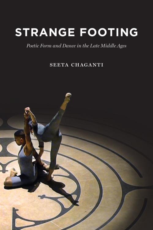 Cover of the book Strange Footing by Seeta Chaganti, University of Chicago Press