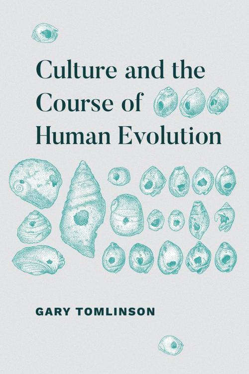 Cover of the book Culture and the Course of Human Evolution by Gary Tomlinson, University of Chicago Press