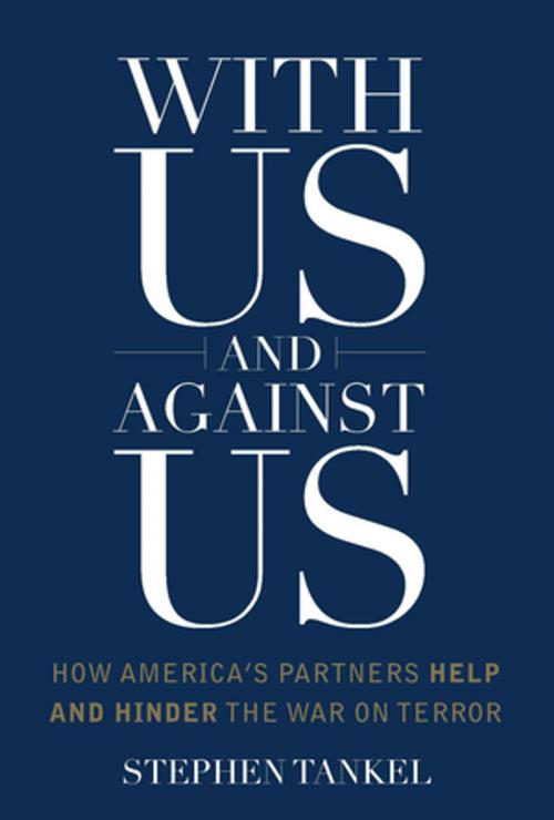 Cover of the book With Us and Against Us by Stephen Tankel, Columbia University Press