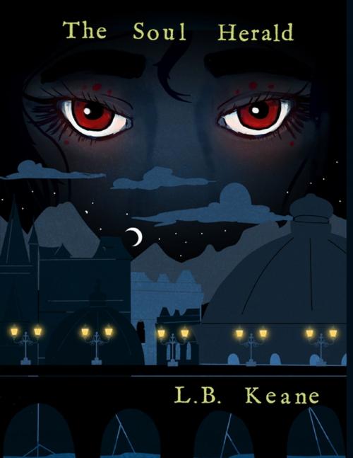 Cover of the book The Soul Herald by L.B. Keane, Lulu.com