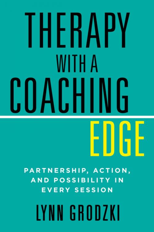 Cover of the book Therapy with a Coaching Edge: Partnership, Action, and Possibility in Every Session by Lynn Grodzki, W. W. Norton & Company
