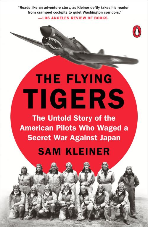 Cover of the book The Flying Tigers by Sam Kleiner, Penguin Publishing Group