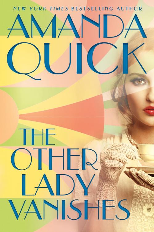 Cover of the book The Other Lady Vanishes by Amanda Quick, Penguin Publishing Group