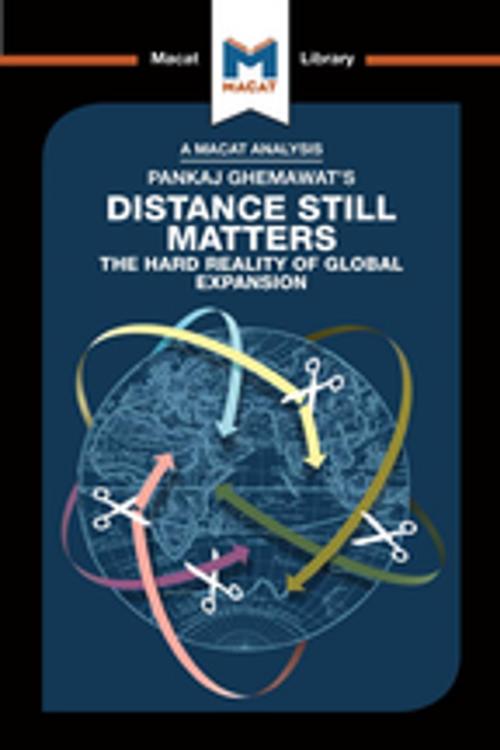 Cover of the book Pankaj Ghemawat's Distance Still Matters by Alessandro Giudici, Marianna Rolbina, Macat Library