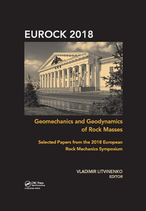 Cover of the book Geomechanics and Geodynamics of Rock Masses by , CRC Press