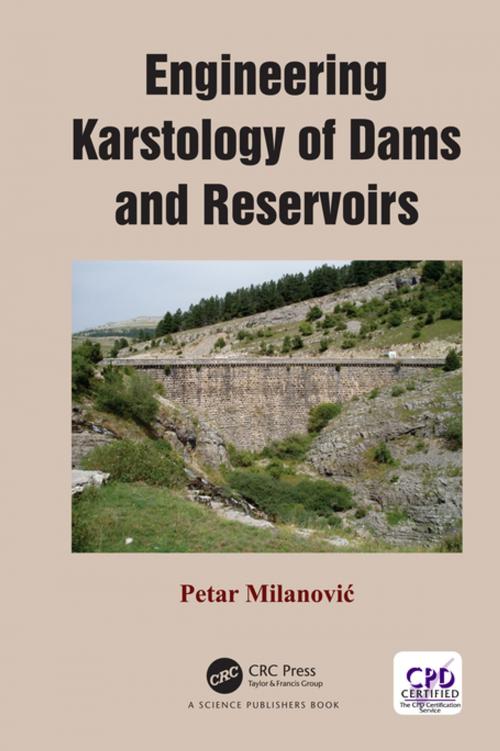 Cover of the book Engineering Karstology of Dams and Reservoirs by Petar Milanović, CRC Press