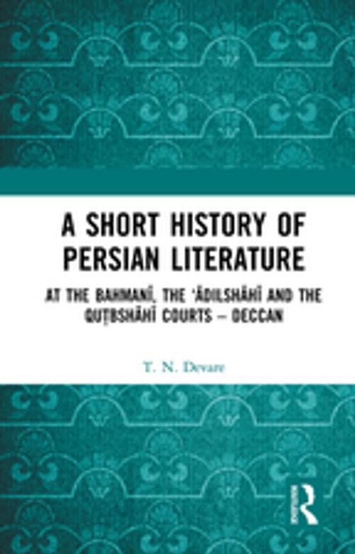 Cover of the book A Short History of Persian Literature by T. N. Devare, Taylor and Francis