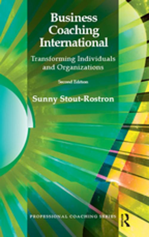 Cover of the book Business Coaching International by Sunny Stout-Rostron, Taylor and Francis