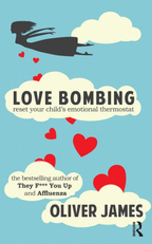 Cover of the book Love Bombing by Oliver James, Taylor and Francis